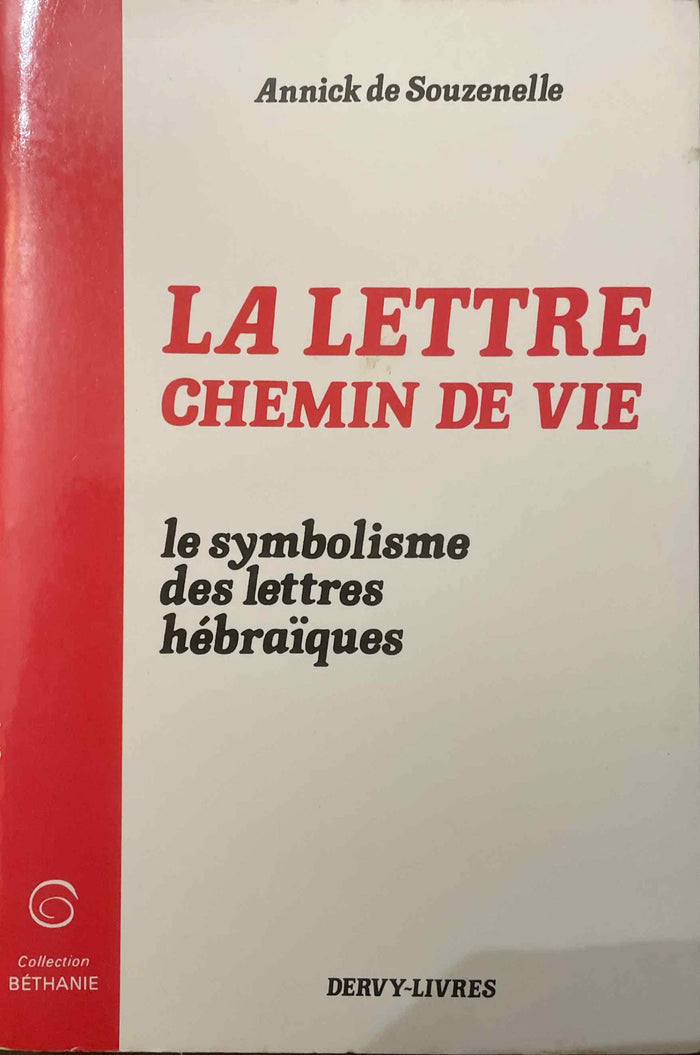 La lettre, chemin de vie