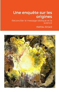 Une enquête sur les origines