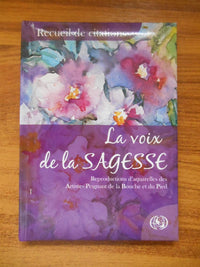 La Voix de la Sagesse: Recueil de Citations