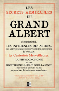 Les secrets admirables du Grand Albert