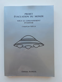 Projet d'évacuation du monde : Sous le commandement d'Ashtar