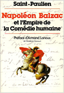 Napoléon, Balzac et l'Empire de Comédie Humaine