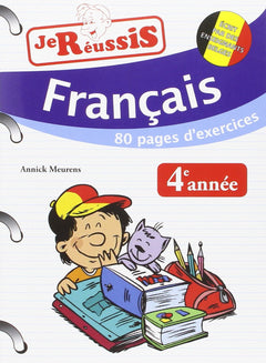 JE REUSSIS FRANCAIS 4E ANNEE