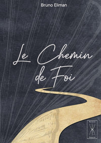 Le Chemin de Foi: Une Entre-Histoires vol.2