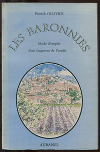 Les Baronnies: Mode d'emploi d'un fragment de paradis