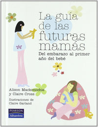 La guía de las futuras mamás