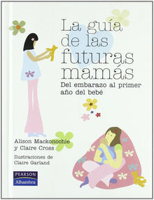 La guía de las futuras mamás