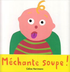 Méchante soupe !