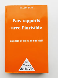 Nos rapports avec l'invisible