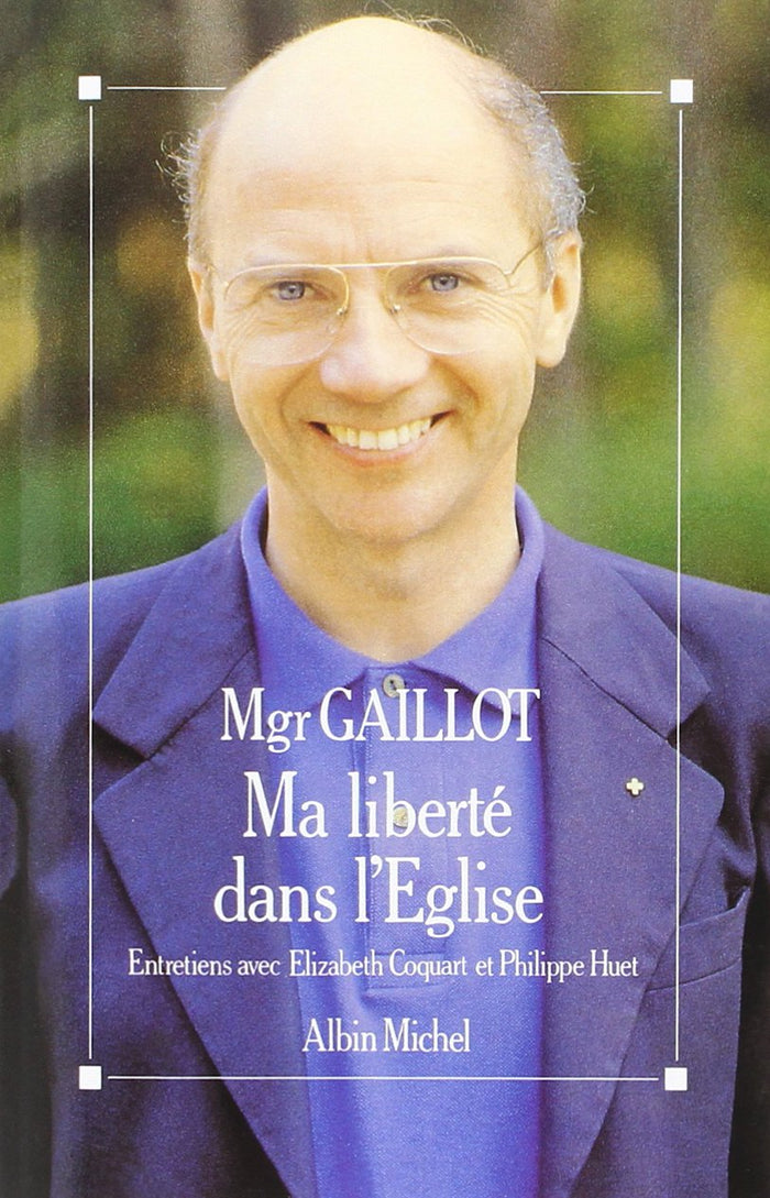 Ma liberté dans l'Eglise