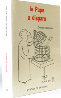Le Pape a disparu