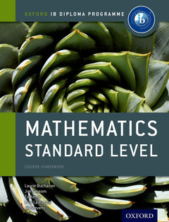 Mathematics Standard Level: Course Companion