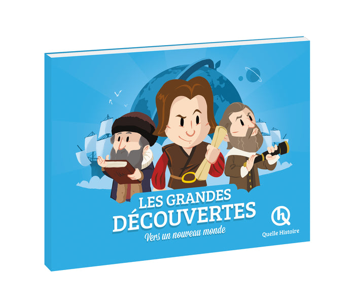 Les grandes découvertes: Vers un nouveau monde