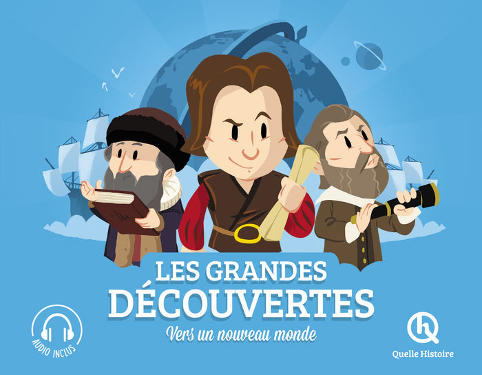 Les grandes découvertes: Vers un nouveau monde