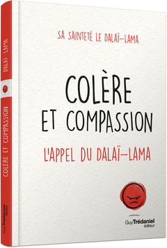 Colère et compassion