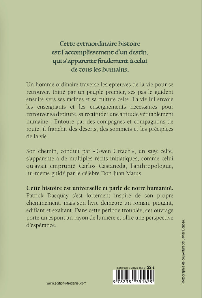 L'histoire d'un homme ordinaire qui devint chaman celte