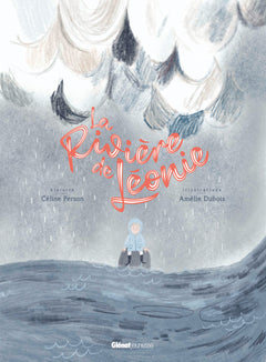 La rivière de Léonie