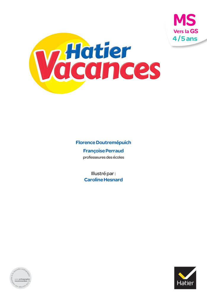 Hatier vacances - Cahier de vacances 2025 de la MS vers la GS 4/5 ans