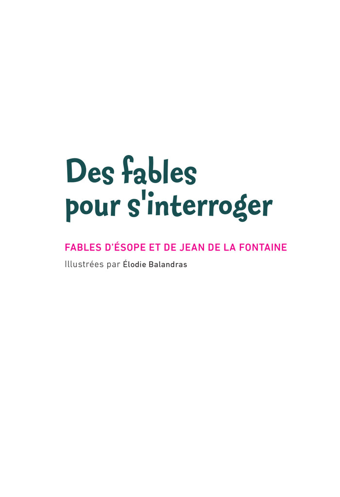 Des Fables pour s'interroger - Esope et La Fontaine