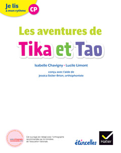 Etincelles - Les aventures de Tika et Tao