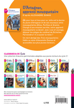 Classiques & Cie Ecole Cycle 3 - D'Artagnan, apprenti mousquetaire