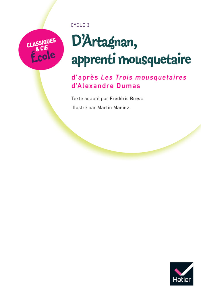 D'Artagnan, apprenti mousquetaire