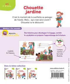 Histoires à lire ensemble Chouette jardine GS
