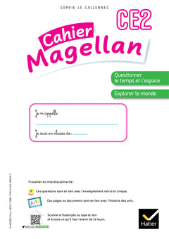 Magellan Questionner le temps et l'espace CE2