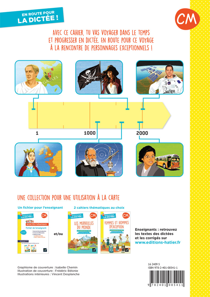 En route pour la dictée ! CM - Femmes et hommes d'exception
