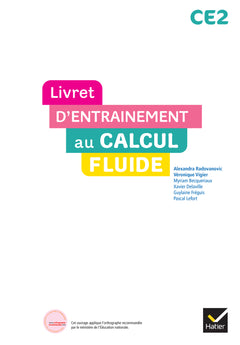 Maths CE2 Ed. 2022  - Livret d'entrainement au calcul fluide
