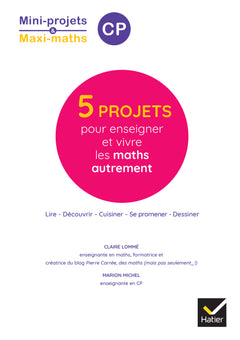 Mini-projets Maxi-maths CP Ed. 2022 - Guide pédagogique de l'enseignant