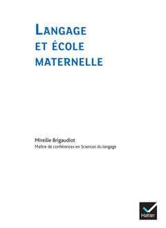 Enseigner à l'école maternelle - Langage et école maternelle Ed. 2022 - Guide de l'enseignant