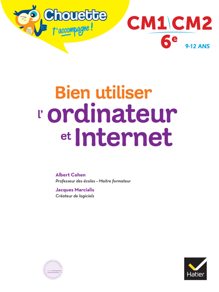 Bien utiliser l'ordinateur et Internet