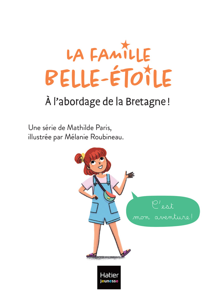 La famille Belle-Etoile - À l'abordage de la Bretagne