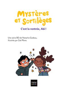 Mystères et sortilèges - C'est la rentrée, Abi !