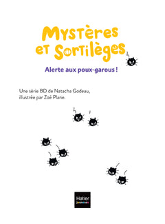 Mystères et sortilèges - Alerte aux poux garous !