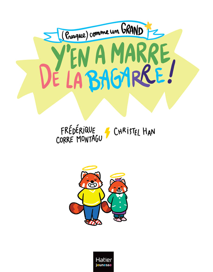 (Presque) comme un grand - Y'en a marre de la bagarre !