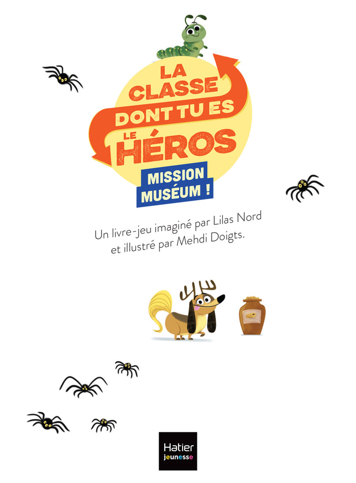 La classe dont tu es le héros - Mission Muséum ! - CP/CE1 6/7 ans