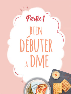 Je débute la DME avec mon enfant