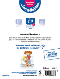 Les incollables - Premières lectures - Tome 18 - Brosse toi les dents - niv. 2