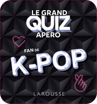 Le grand Quiz apéro fans de K-POP