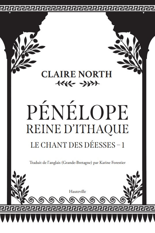 Le chant des déesses, T1 : Pénélope, Reine d'Ithaque