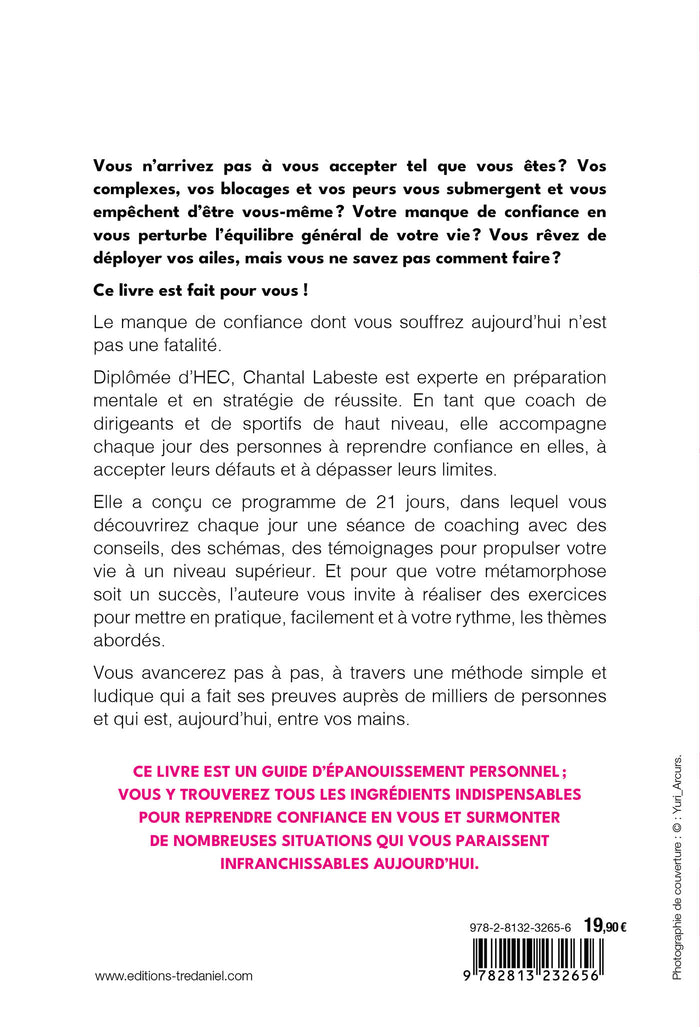 Confiance en soi en 21 jours - La méthode de développement personnel pour avoir confiance en soi, savoir s'affirmer et redorer l'est