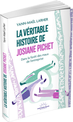 La Véritable Histoire de Josiane Pichet