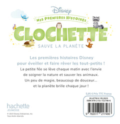 DISNEY - Mes Premières Histoires - Clochette sauve la planète