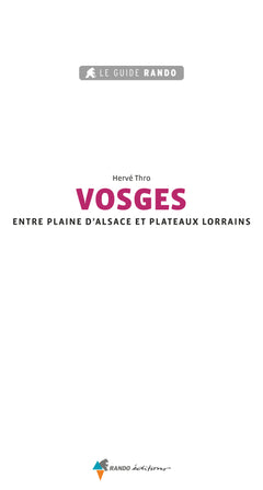 Le Guide Rando Vosges (2e ed)