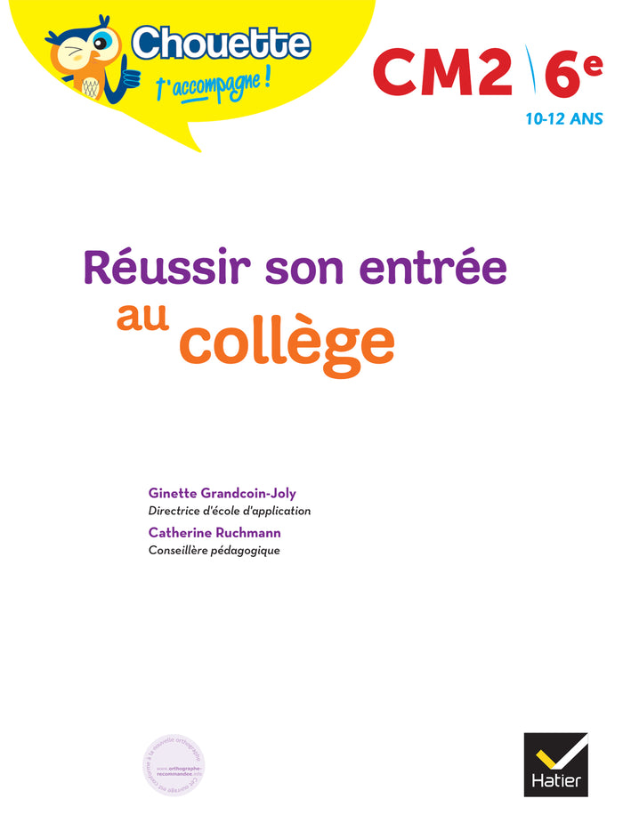 Chouette - Réussir son entrée au collège CM2/6e