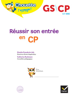 Chouette - Réussir son entrée en CP