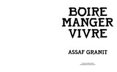 Boire. Manger. Vivre. : 100 recettes venues d'Israël