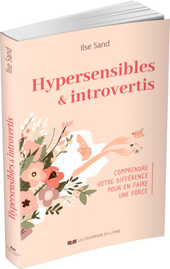 Hypersensibles et introvertis